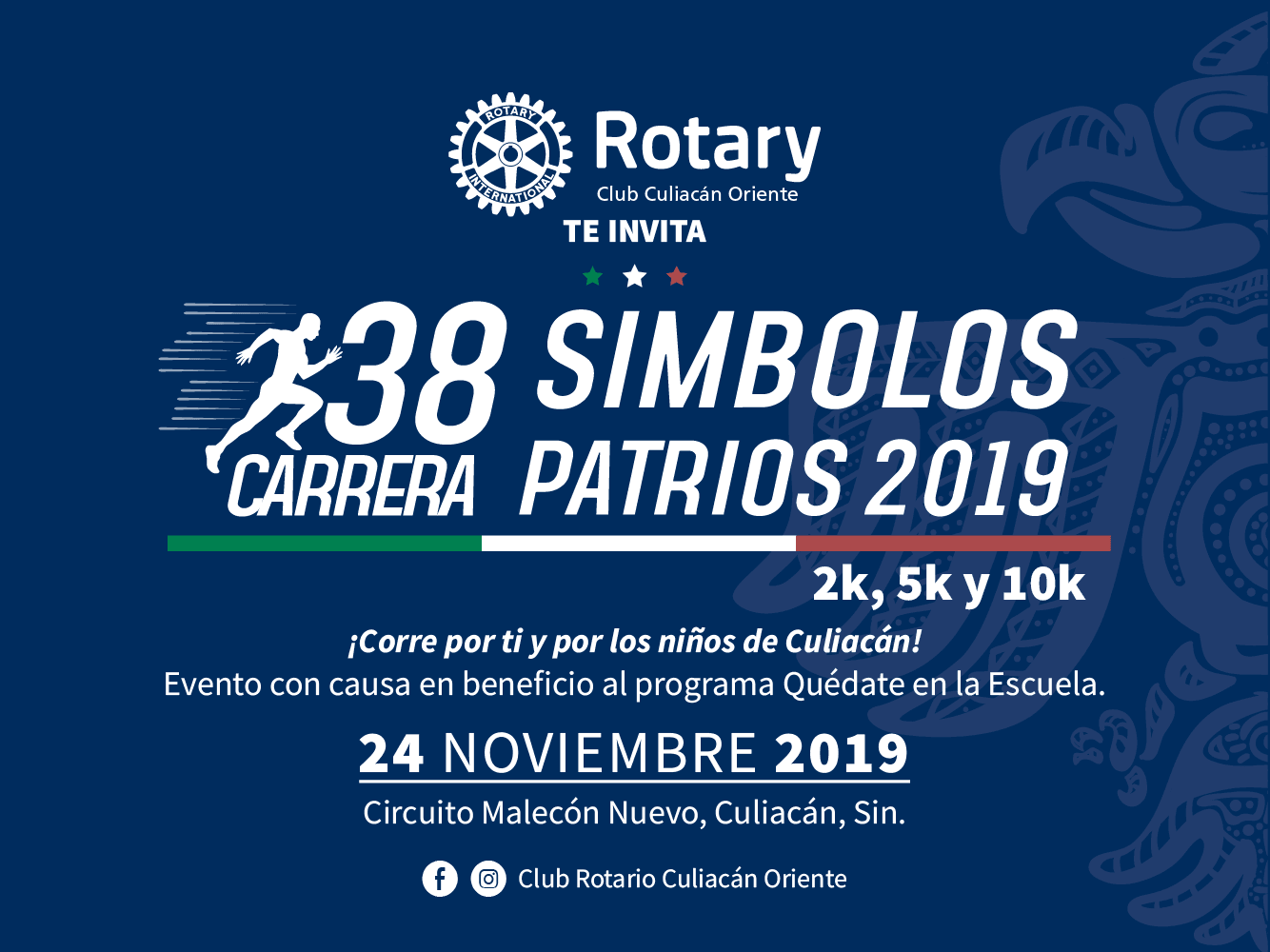 38 Carrera Símbolos Patrios 2019 - Club Rotario Culiacán Oriente | Raudor ¡Rompe tu propio récord!